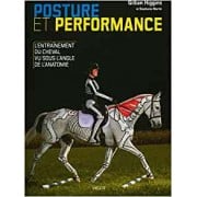 Posture et performance : L'entraînement du cheval vu sous l'angle de l'anatomie - Vigot