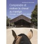 Livre "Comprendre et motiver le cheval au manège: Dressage, obstacle, club, western... " - Vigot