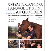 Livre "Cheval : grooming, pansage et soins au quotidien" - Vigot