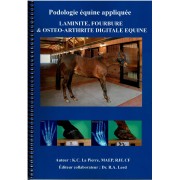 Livre "Laminite, fourbure et osteo-arthrite digitale equine" - KC Lapierre